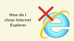 Bagaimana saya menutup penjelajah internet di windows 10 pc saya