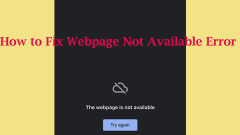 Webpage tidak tersedia ralat dalam penyemak imbas | 5 petua yang dipertingkatkan untuk anda