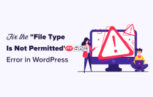 如何修復(fù) WordPress 中的“抱歉，出于安全原因不允許此文件類型”錯(cuò)誤