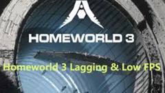 Homeworld 3 Lagging & Low FPS : ?? ? ?? ??