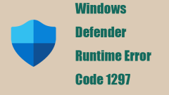 Bagaimana untuk memperbaiki Kod Ralat Runtime Windows Defender 1297? - Minitool