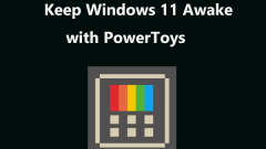 How to Keep Windows 11 Awake with PowerToys? Steps Are Here! - MiniTool