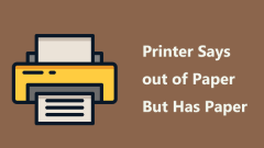 Printer Says out of Paper But Has Paper? Epic Ideas in the Guide