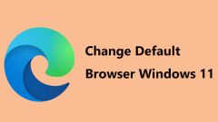 Wie setze ich den Standardbrowser in Windows 11 ein? Einfache M?glichkeiten sind hier!