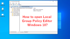 How To Open Local Group Policy Editor In Windows 10: 11 Ways