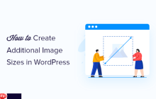 如何在 WordPress 中创建额外的图像尺寸