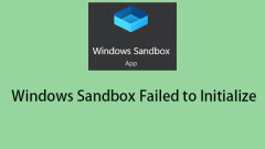 So beheben Sie das Problem 'Windows Sandbox hat nicht initialisiert/starten' - Minitool