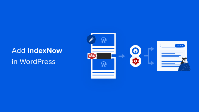如何在 WordPress 中添加 IndexNow 来加速 SEO 结果