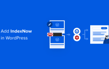 如何在 WordPress 中添加 IndexNow 来加速 SEO 结果