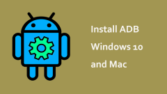 Pasang ADB (Android Debug Bridge) pada Windows 10, Universal Tip