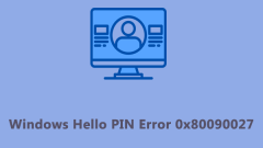 5 fa?ons éprouvées à Windows Hello Pin Code d'erreur 0x80090027