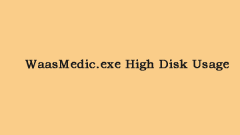 Comment résoudre le problème de CPU waasmedic.exe sur Windows 10?