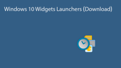What Is a Widget Launcher? Download Windows 10 Widget Launchers - MiniTool