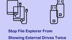 Guide: Stop File Explorer From Showing External Drives Twice