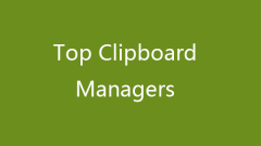 Top 5 Free Clipboard Managers for Windows 10/11