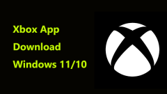 Xbox App Download PC, Discover Expert Guide on Windows 11/10