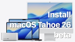How to Install MacOS Tahoe 26 Beta Right Now