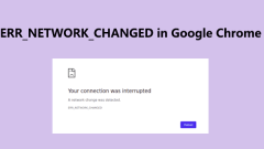 How to Fix Error ERR_NETWORK_CHANGED in Google Chromе?