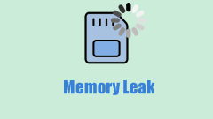 A Guide to Fixing Memory Leak on Windows 10/11 - Six Methods