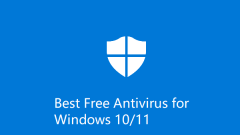 5 Best Free Antivirus for Windows 11/10 Computer