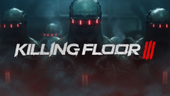 Killing Floor 3 Preorder and DLC