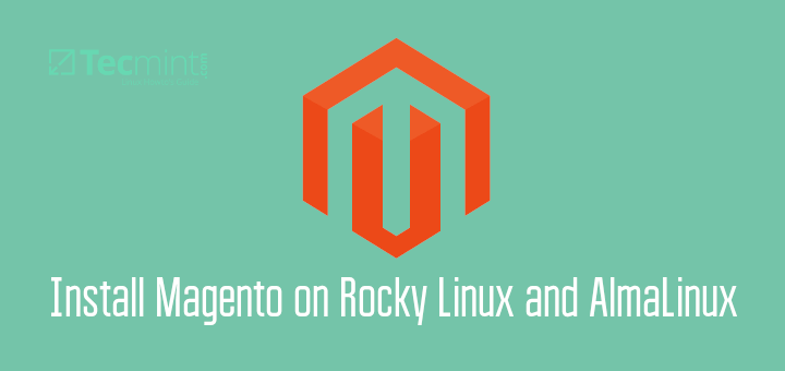 Cara Memasang Magento di Rocky Linux dan Almalinux