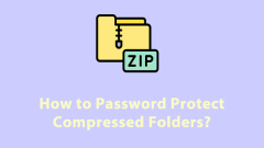 3 Cara untuk Melindungi Kata Laluan Folder Mampat pada Windows PC
