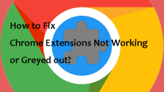 Chrome Extensions Not Working or Greyed out: Proven Fixes