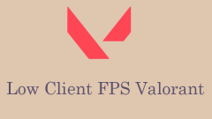 A 'Low Client FPS” Error Happens in Valorant? A Full Guide Here - MiniTool