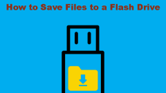 Comment enregistrer des fichiers sur un lecteur flash? Voici un guide complet