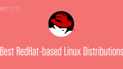 The Best RedHat-based Linux Distributions