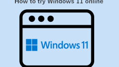 Bolehkah anda mencuba Windows 11 Online, tanpa memasangnya di PC