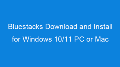 Bluestacks Muat turun dan Pasang untuk Windows 10/11 PC atau Mac - Minitool