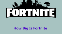 Quelle est la taille de Fortnite sur PC? Meilleures fa?ons d'espace libre pour Fortnite