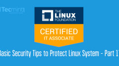 LFCA: Basic Security Tips to Protect Linux System – Part 17