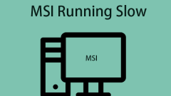Comment réparer MSI en cours d'exécution lent sur Windows 11/10? Voici un guide!