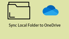 Sync Local Folder to OneDrive - Here Is How to Do that!