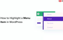 如何在 WordPress 中突出显示菜单项