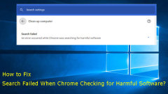 Fixed! Search Failed When Chrome Checking for Harmful Software