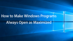 Cara menjadikan program Windows sentiasa dibuka seperti yang dimaksimumkan