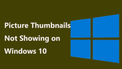 Petua Surefire untuk gambar kecil gambar tidak dipaparkan pada Windows 10