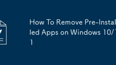 Comment supprimer les applications préinstallées sur Windows 10/11