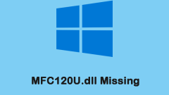 Qu'est-ce que MFC120U.DLL et comment résoudre le problème manquant MFC120U.DLL