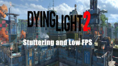 How to Fix Dying Light 2 Stuttering and Low FPS Issues? - MiniTool