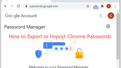 How to Export/Import Chrome Passwords with Password Manager