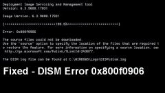 Fixed – 4 Ways to DISM error 0x800f0906 Windows 10