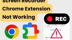 Comment corriger l'enregistrement d'écran Extension chrome ne fonctionne pas | Guide ultime