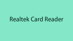 What Is Realtek Card Reader | Download for Windows 10