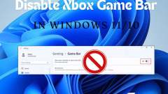 How to Disable Xbox Game Bar in Windows 11/10 Permanently