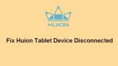 Huion Tablet Device Disconnected? Here Are Solutions